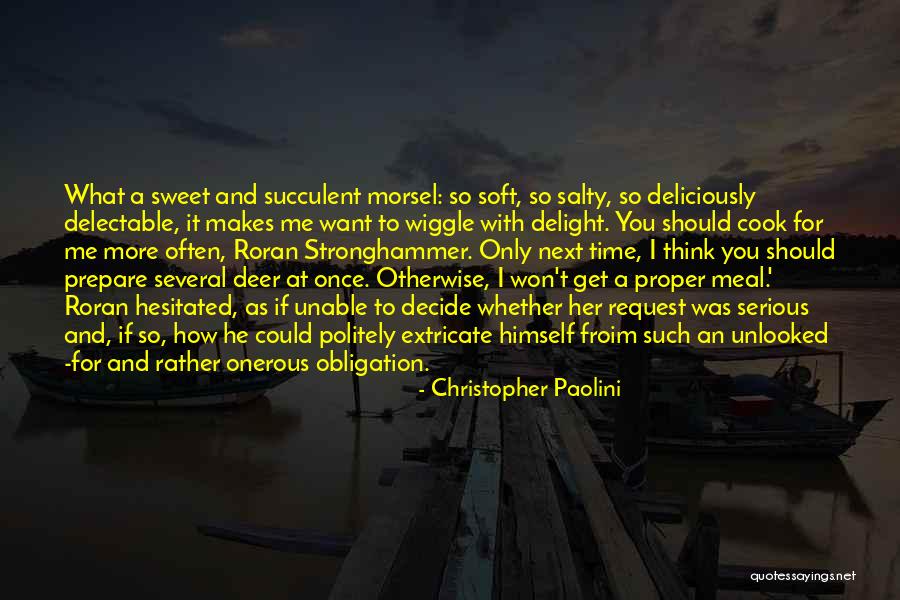 Unable To Decide Quotes By Christopher Paolini