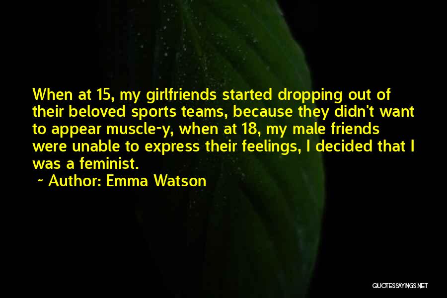 Unable To Express Feelings Quotes By Emma Watson