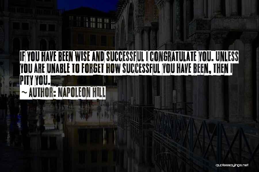 Unable To Forget Someone Quotes By Napoleon Hill
