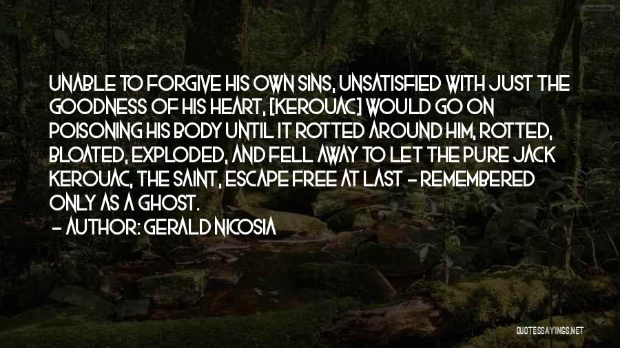 Unable To Forgive Quotes By Gerald Nicosia