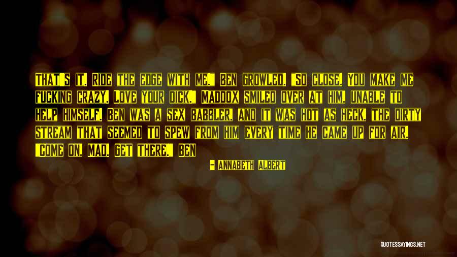 Unable To Help Someone Quotes By Annabeth Albert Unable To Help Someone Quotes By Annabeth Albert