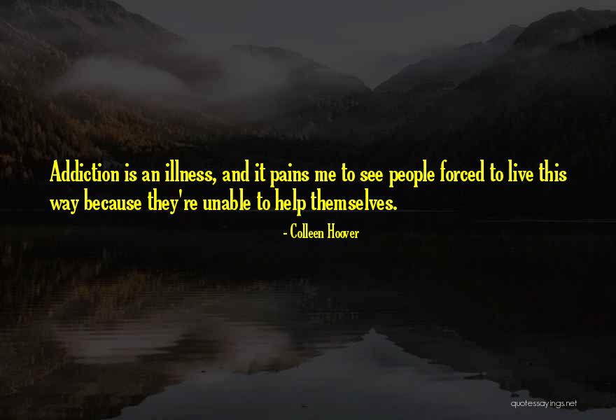 Unable To Help Someone Quotes By Colleen Hoover Unable To Help Someone Quotes By Colleen Hoover