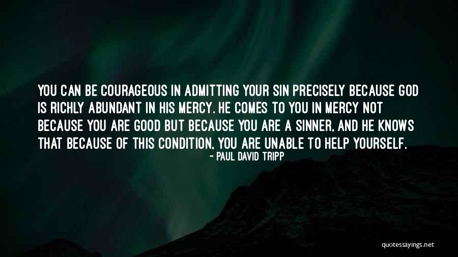 Unable To Help Someone Quotes By Paul David Tripp