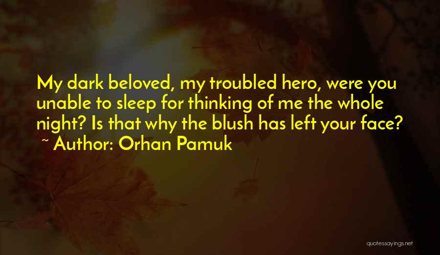 Unable To Love Quotes By Orhan Pamuk