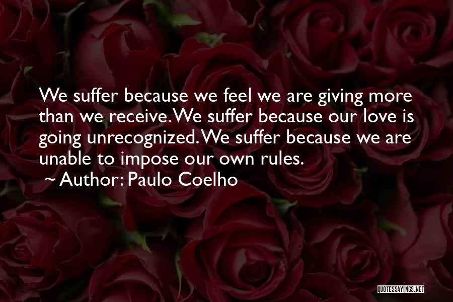 Unable To Love Quotes By Paulo Coelho