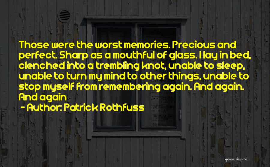 Unable To Sleep Quotes By Patrick Rothfuss