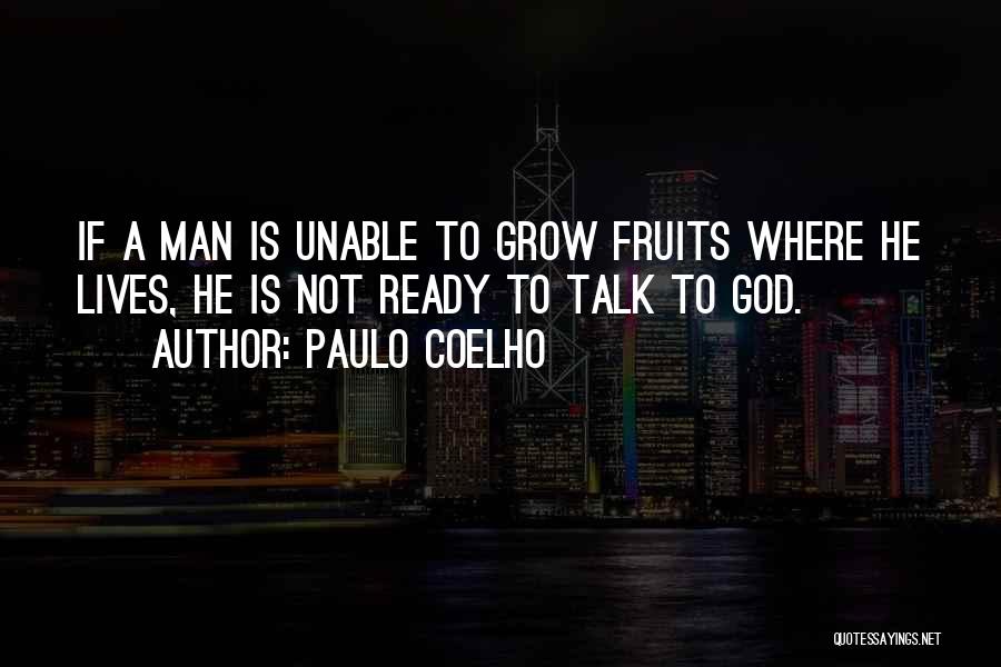 Unable To Talk Quotes By Paulo Coelho