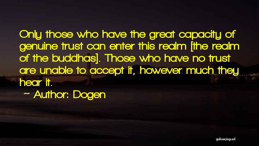 Unable To Trust Quotes By Dogen