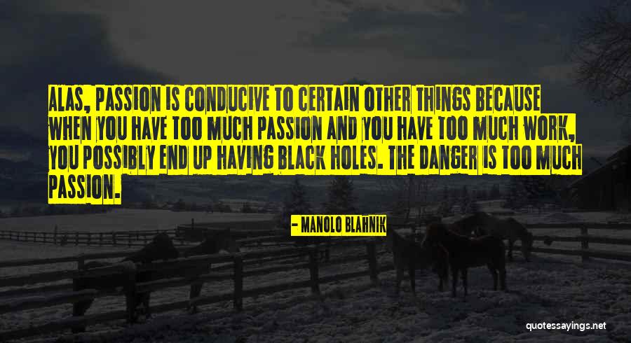 Unacceptability Quotes By Manolo Blahnik Unacceptability Quotes By Manolo Blahnik
