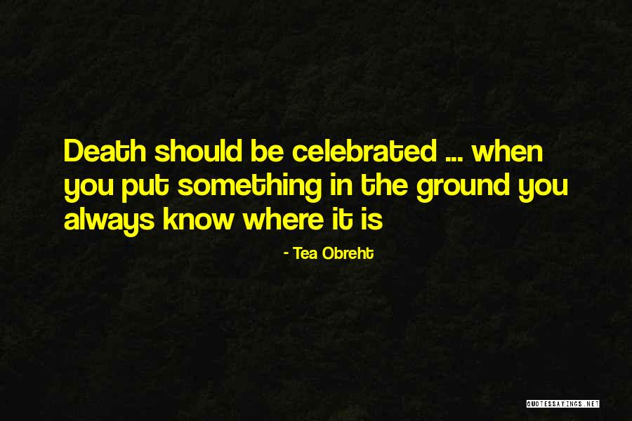 Unaccommodated Man Quotes By Tea Obreht Unaccommodated Man Quotes By Tea Obreht
