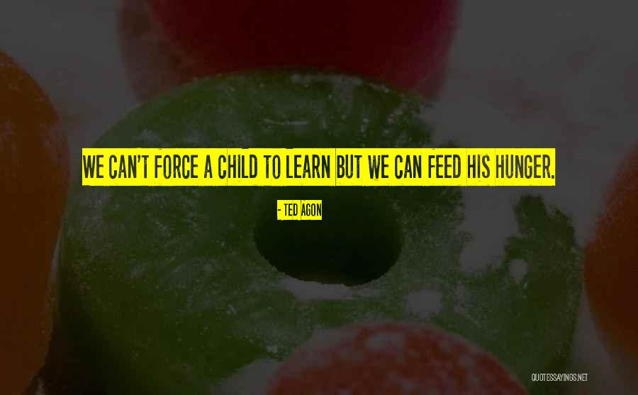 Unaccomplished Synonym Quotes By Ted Agon