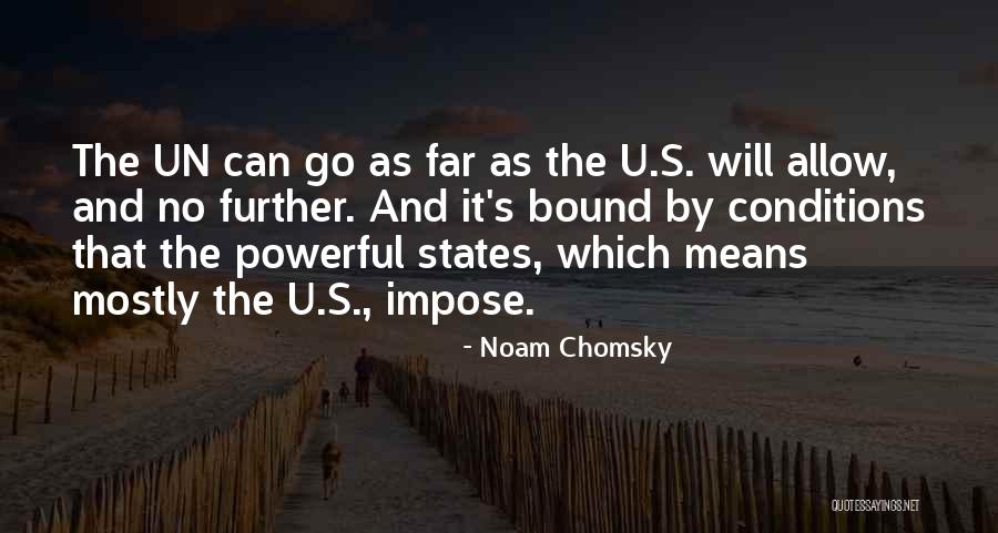 Unaccustomed As We Are Laurel Quotes By Noam Chomsky Unaccustomed As We Are Laurel Quotes By Noam Chomsky