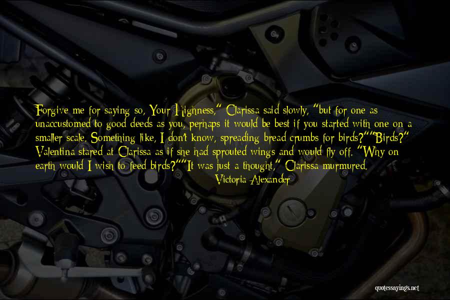 Unaccustomed Earth Quotes By Victoria Alexander Unaccustomed Earth Quotes By Victoria Alexander