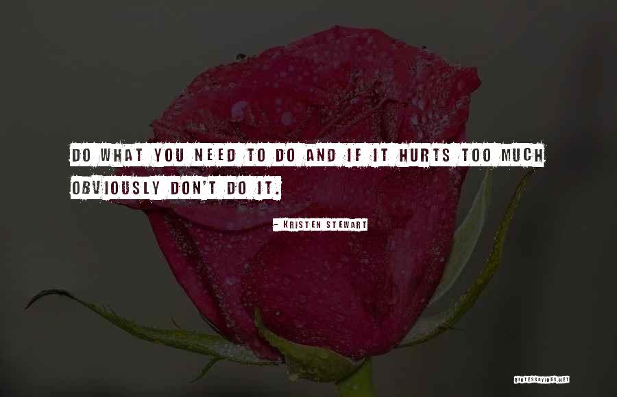 Unacquired Quotes By Kristen Stewart Unacquired Quotes By Kristen Stewart
