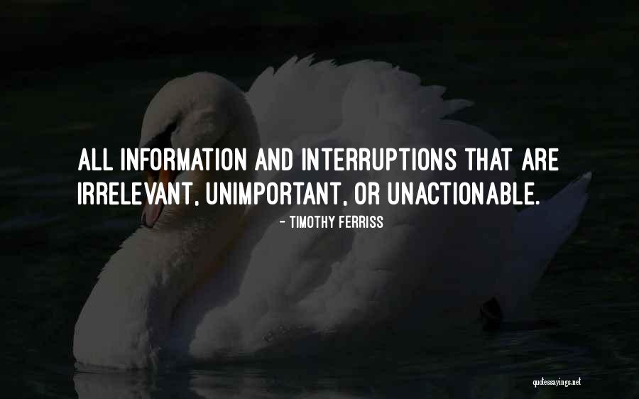 Unactionable Quotes By Timothy Ferriss Unactionable Quotes By Timothy Ferriss