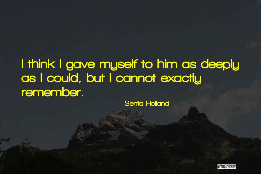 Unadapted Synonyms Quotes By Senta Holland