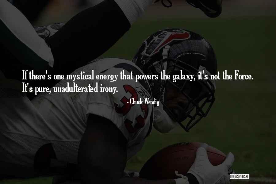 Unadulterated Quotes By Chuck Wendig Unadulterated Quotes By Chuck Wendig