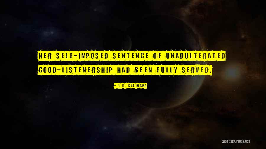 Unadulterated Quotes By J.D. Salinger Unadulterated Quotes By J.D. Salinger