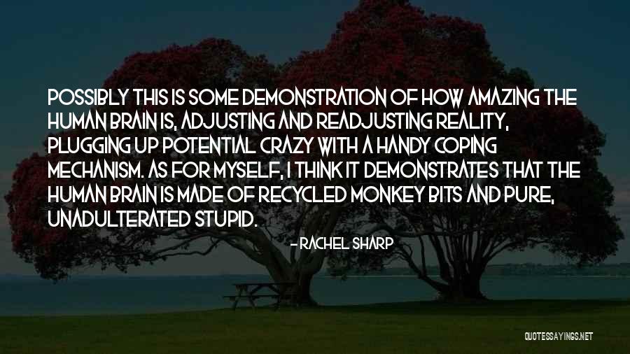 Unadulterated Quotes By Rachel Sharp Unadulterated Quotes By Rachel Sharp