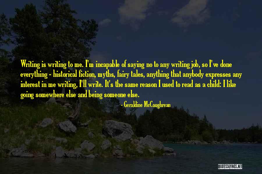 Unadventurously Quotes By Geraldine McCaughrean Unadventurously Quotes By Geraldine McCaughrean