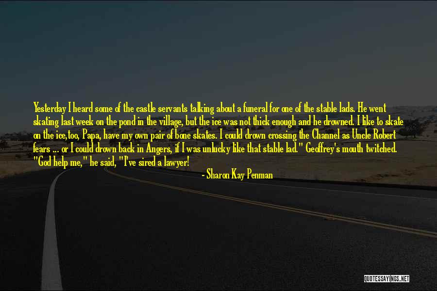 Unagi Kabayaki Quotes By Sharon Kay Penman Unagi Kabayaki Quotes By Sharon Kay Penman