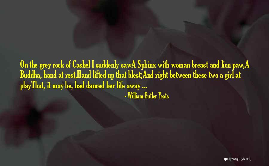 Unahapuluwa Quotes By William Butler Yeats Unahapuluwa Quotes By William Butler Yeats