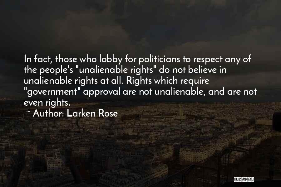 Unalienable Quotes By Larken Rose