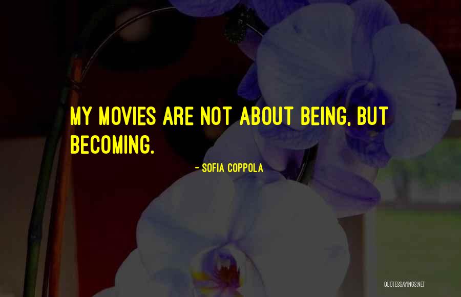 Unalienated Rights Quotes By Sofia Coppola Unalienated Rights Quotes By Sofia Coppola