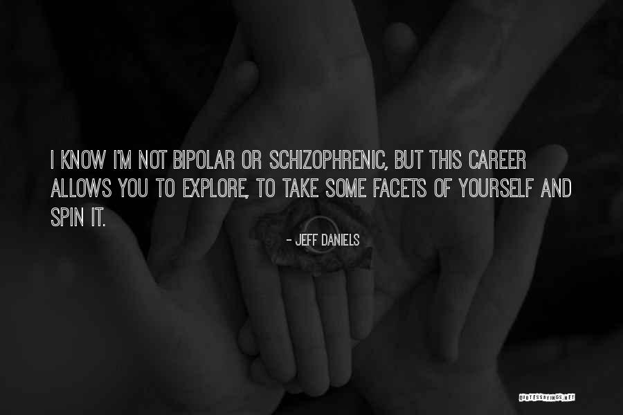 Unalloved Quotes By Jeff Daniels Unalloved Quotes By Jeff Daniels