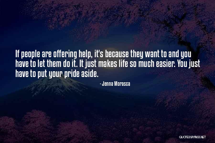 Unallowed Love Quotes By Jenna Morasca Unallowed Love Quotes By Jenna Morasca