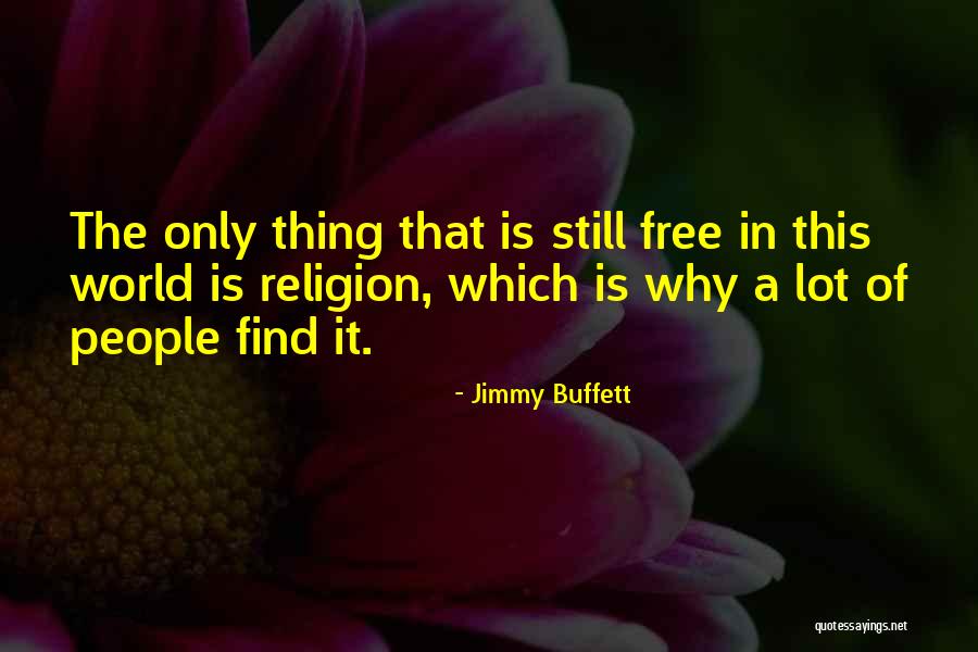 Unalloyed Joy Quotes By Jimmy Buffett Unalloyed Joy Quotes By Jimmy Buffett