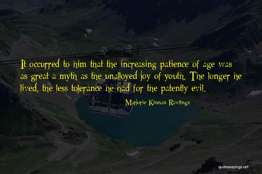 Unalloyed Joy Quotes By Marjorie Kinnan Rawlings Unalloyed Joy Quotes By Marjorie Kinnan Rawlings