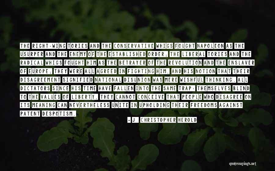 Unambitious Assistant Quotes By J. Christopher Herold Unambitious Assistant Quotes By J. Christopher Herold