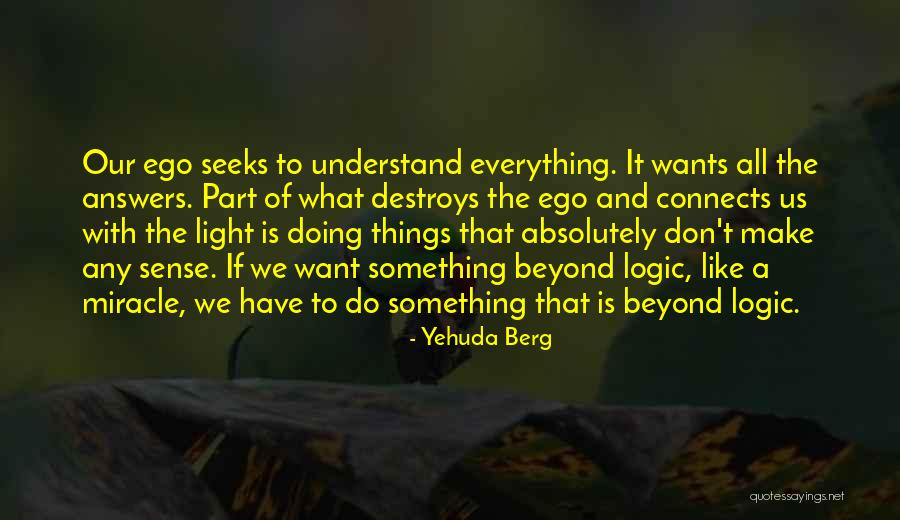 Unambitious Assistant Quotes By Yehuda Berg Unambitious Assistant Quotes By Yehuda Berg