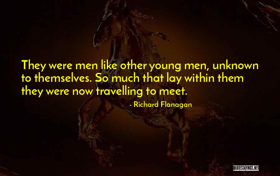 Unambitious Synonym Quotes By Richard Flanagan Unambitious Synonym Quotes By Richard Flanagan