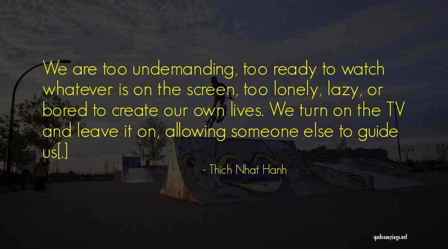 Unamused Gif Quotes By Thich Nhat Hanh Unamused Gif Quotes By Thich Nhat Hanh