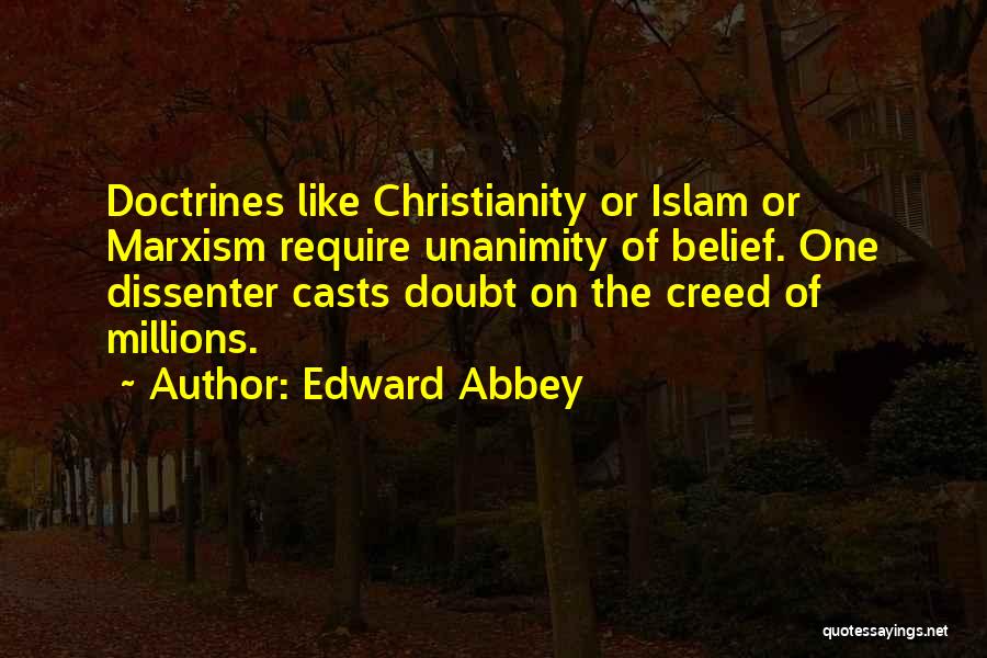 Unanimity Quotes By Edward Abbey