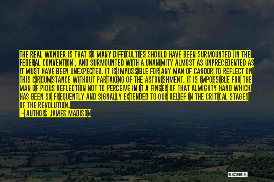 Unanimity Quotes By James Madison