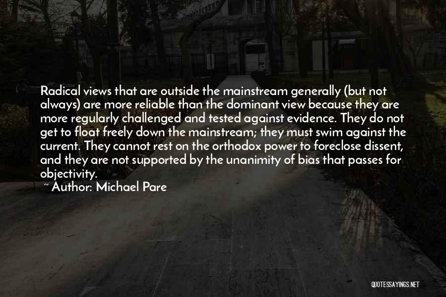 Unanimity Quotes By Michael Pare