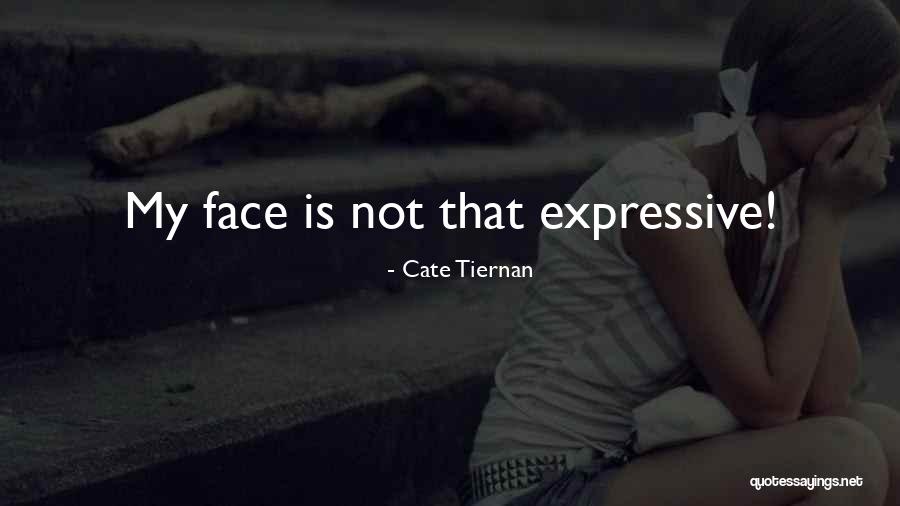 Unannehmlichkeiten Bedeutung Quotes By Cate Tiernan Unannehmlichkeiten Bedeutung Quotes By Cate Tiernan