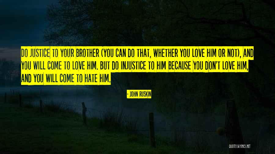 Unannehmlichkeiten Bedeutung Quotes By John Ruskin Unannehmlichkeiten Bedeutung Quotes By John Ruskin