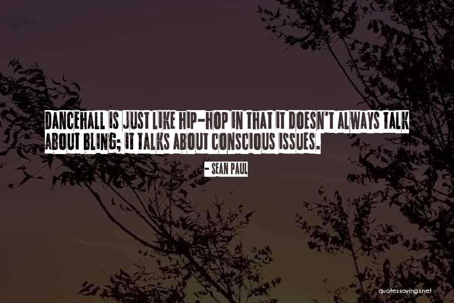 Unannehmlichkeiten Bedeutung Quotes By Sean Paul Unannehmlichkeiten Bedeutung Quotes By Sean Paul