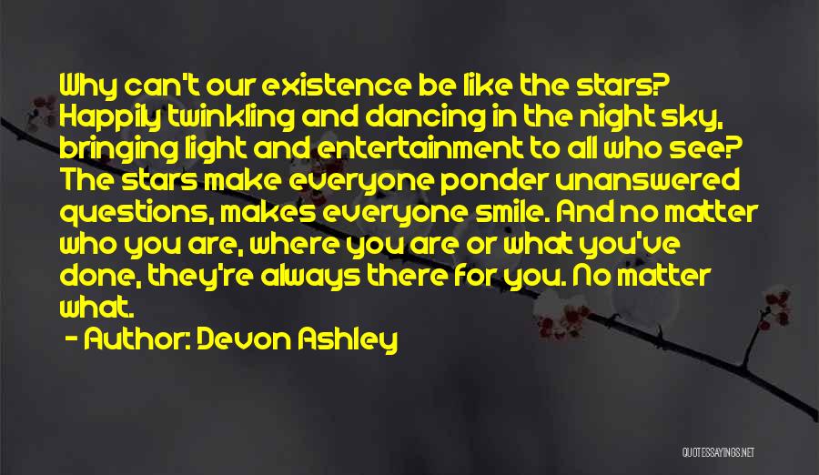 Unanswered Quotes By Devon Ashley
