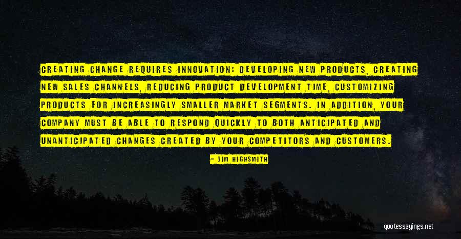 Unanticipated Quotes By Jim Highsmith Unanticipated Quotes By Jim Highsmith