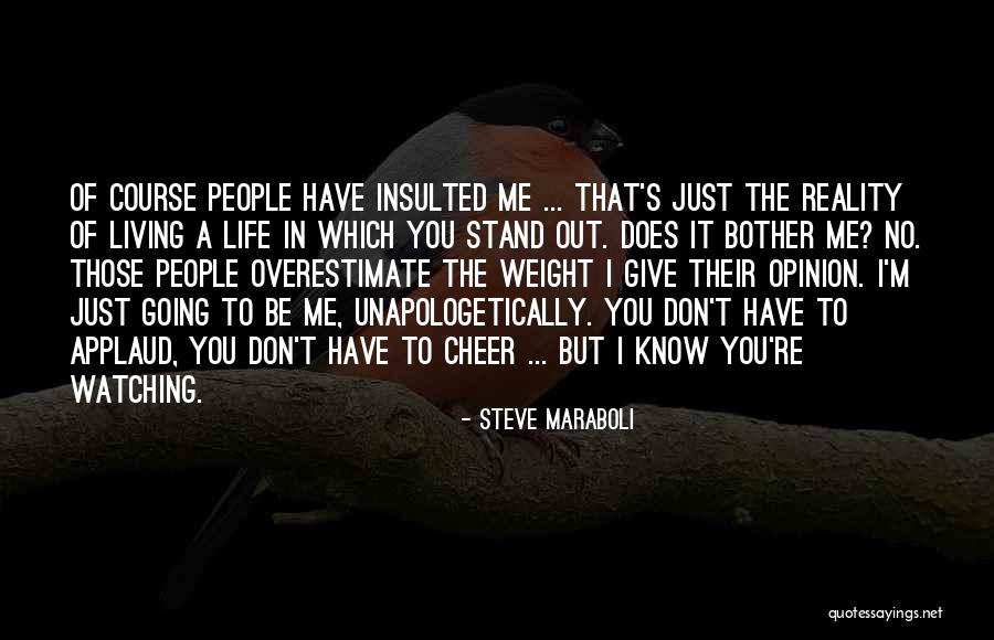 Unapologetic People Quotes By Steve Maraboli Unapologetic People Quotes By Steve Maraboli