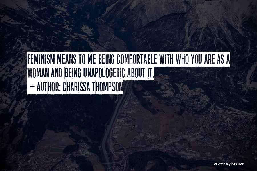 Unapologetic Quotes By Charissa Thompson