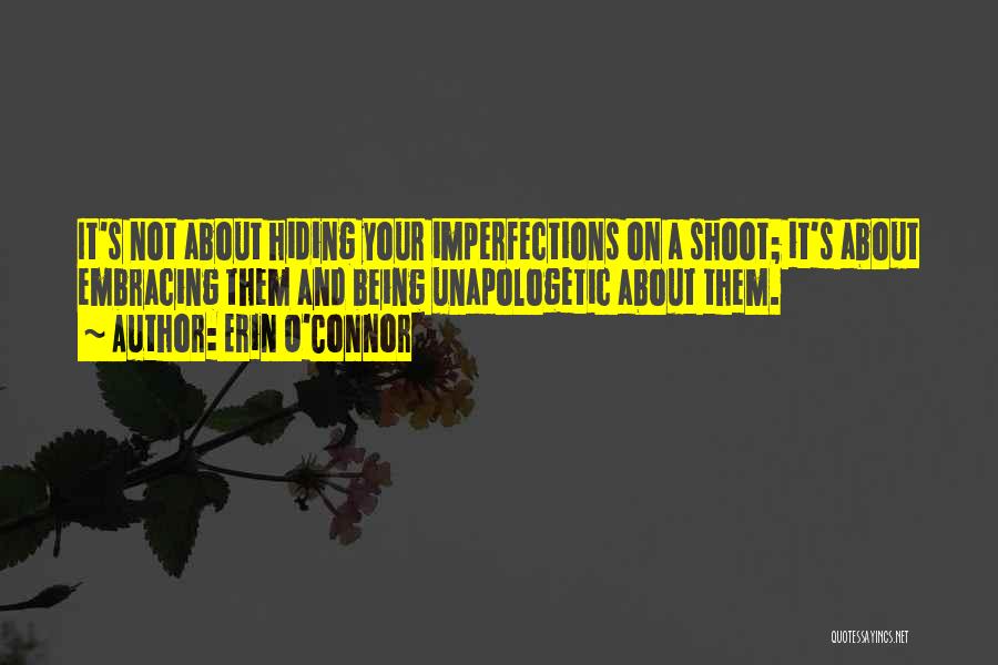 Unapologetic Quotes By Erin O'Connor