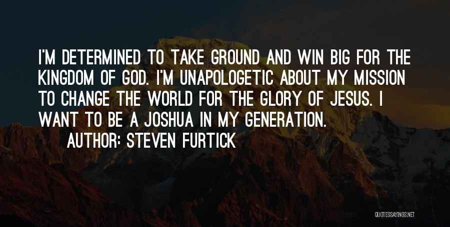 Unapologetic Quotes By Steven Furtick