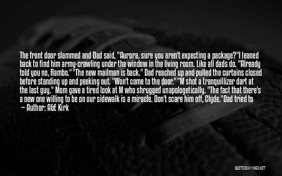 Unapologetically Quotes By A&E Kirk Unapologetically Quotes By A&E Kirk