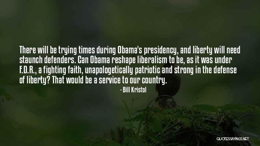 Unapologetically Quotes By Bill Kristol